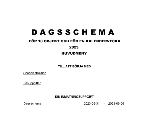 Dagsschema 10 objekt 1 kalendervecka 2023