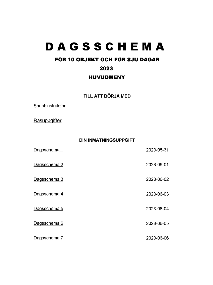 Dagsschema 10 objekt 7 dagar 2023