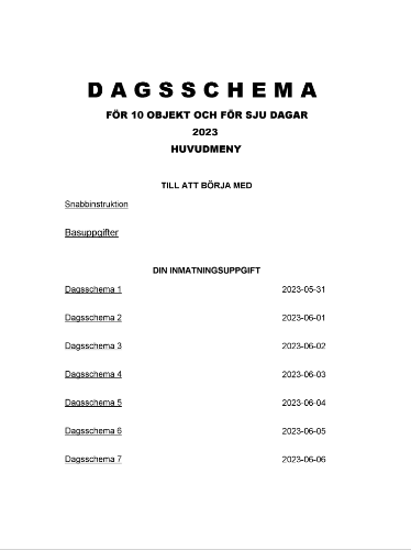 Dagsschema 10 objekt 7 dagar 2023
